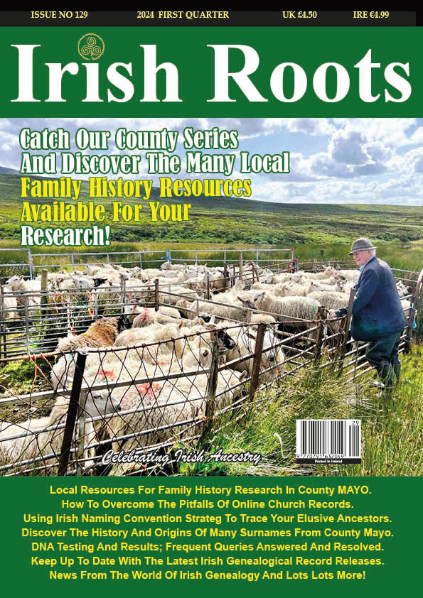 Irish Roots Magazine - Digital Issue No 129 | Irish Roots Magazine ...