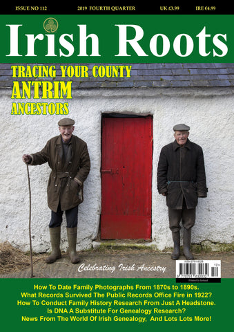 Irish Roots Magazine - Digital Issue No 112