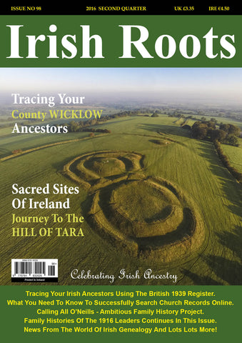 Irish Roots Magazine - Digital Issue No 98