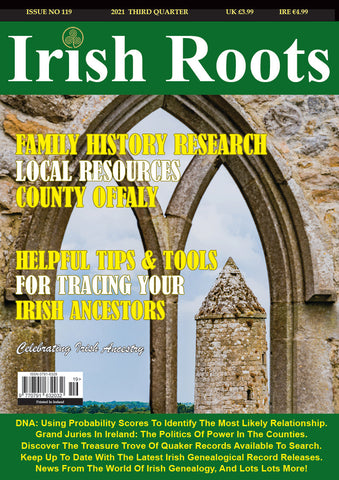 Irish Roots Magazine - Digital Issue No 119