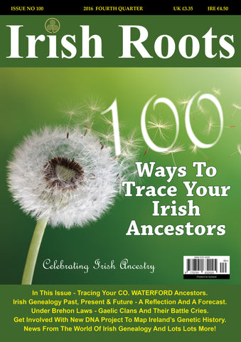 Irish Roots Magazine - Digital Issue No 100