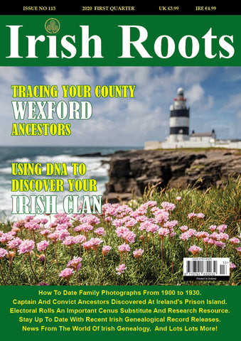 Irish Roots Magazine - Digital Issue No 113